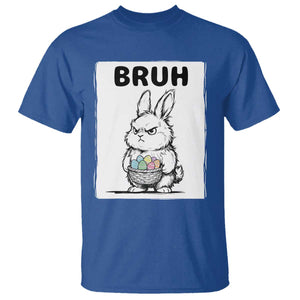 Bruh Angry Easter Bunny with Eggs Basket T Shirt Funny Rabbit Meme Humor Graphic Gift TS02 Royal Blue Print Your Wear