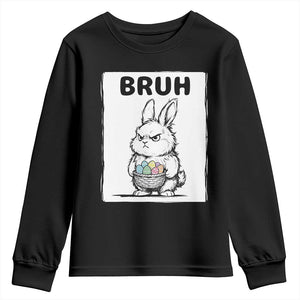 Bruh Angry Easter Bunny with Eggs Basket Youth Sweatshirt Funny Rabbit Meme Humor Graphic Gift TS02 Black Print Your Wear