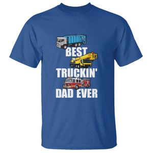 Trucker Dad T Shirt Best Trucking Dad Ever Truck Driver Father's Day TS02 Royal Blue Print Your Wear