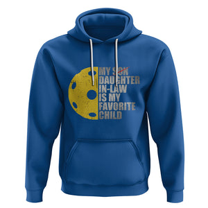 Funny Pickleball Hoodie Not My Son My Daughter In Law Is My Favorite Child TS02 Royal Blue Printyourwear