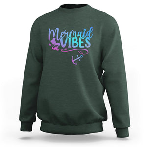 Mermaid Vibes For Women Girl Mythical Creature Sweatshirt TS02 Dark Forest Green Printyourwear