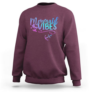 Mermaid Vibes For Women Girl Mythical Creature Sweatshirt TS02 Maroon Printyourwear