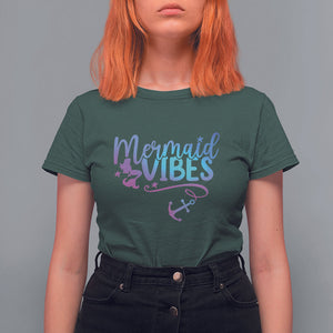 Mermaid Vibes For Women Girl Mythical Creature T Shirt For Women TS02 Dark Forest Green Printyourwear