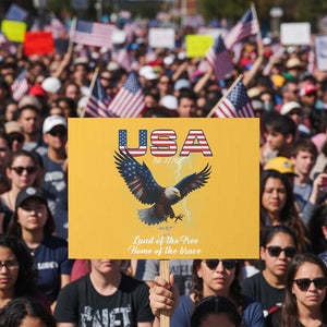 Bold Patriotic American Eagle Protest Sign Land of the Free Home of the Brave Est 1776 TS02 Horizontal 18" × 24" Yellow Print Your Wear