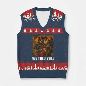 Black Women Empowerment V-Neck Knit Sweater Vest We Told Y'all 92% Vote TS02 Navy Red Print Your Wear