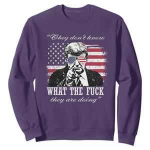 They Dont Know WTF Theyre Doing Sweatshirt Trump Political American Flag TS02 Purple Print Your Wear