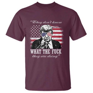 They Dont Know WTF Theyre Doing T Shirt Trump Political American Flag TS02 Maroon Print Your Wear
