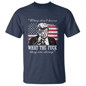 They Dont Know WTF Theyre Doing T Shirt Trump Political American Flag TS02 Navy Print Your Wear