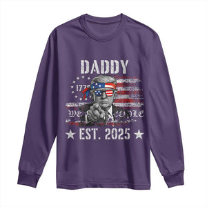 Patriotic Daddy Est 2025 Long Sleeve Shirt Funny Trump 1776 We The People American Flag TS02 Purple Print Your Wear