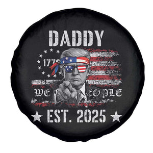 Patriotic Daddy Est 2025 Spare Tire Cover Funny Trump 1776 We The People American Flag TS02 Print Your Wear
