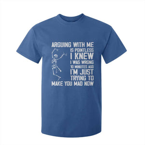 Funny Skeleton Sarcastic T Shirt For Kid Arguing With Me Is Pointless Smartmouths TS02 Royal Blue Print Your Wear
