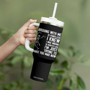 Funny Skeleton Sarcastic Tumbler With Handle Arguing With Me Is Pointless Smartmouths TS02 Print Your Wear