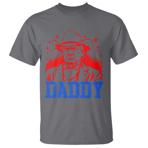 Cowboy Trump Daddy T Shirt Western Politica Patriotic Americans TS02 Charcoal Print Your Wear