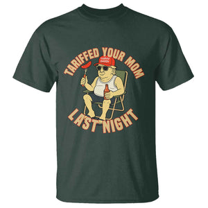 Funny Trump Tariff Daddy BBQ T Shirt Tariffed Your Mom Last Night Political Cookout Meme TS02 Dark Forest Green Print Your Wear