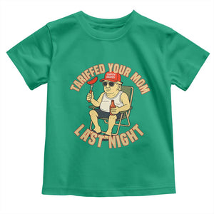 Funny Trump Tariff Daddy BBQ Toddler T Shirt Tariffed Your Mom Last Night Political Cookout Meme TS02 Irish Green Print Your Wear