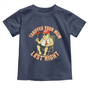 Funny Trump Tariff Daddy BBQ Toddler T Shirt Tariffed Your Mom Last Night Political Cookout Meme TS02 Navy Print Your Wear