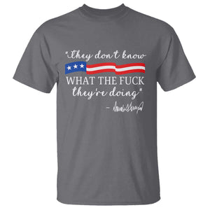 They Dont Know WTF They Are Doing T Shirt Red White Blue TS02 Charcoal Print Your Wear