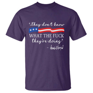 They Dont Know WTF They Are Doing T Shirt Red White Blue TS02 Purple Print Your Wear