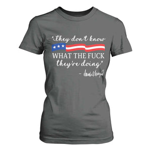 They Dont Know WTF They Are Doing T Shirt For Women Red White Blue TS02 Dark Heather Print Your Wear