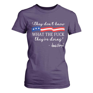 They Dont Know WTF They Are Doing T Shirt For Women Red White Blue TS02 Purple Print Your Wear