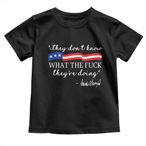 They Dont Know WTF They Are Doing Toddler T Shirt Red White Blue TS02 Black Print Your Wear