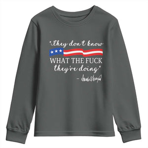 They Dont Know WTF They Are Doing Youth Sweatshirt Red White Blue TS02 Dark Heather Print Your Wear