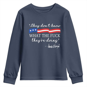 They Dont Know WTF They Are Doing Youth Sweatshirt Red White Blue TS02 Navy Print Your Wear