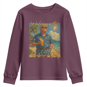 Welcome To Americas Gulf Youth Sweatshirt Funny Trump Americana Retro Summer Vibe TS02 Maroon Print Your Wear