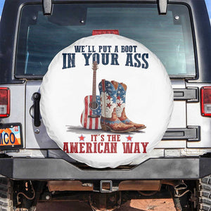 Funny Boot in Your Ass American Way Spare Tire Cover Patriotic Country Style USA Pride TS02 No hole White Print Your Wear