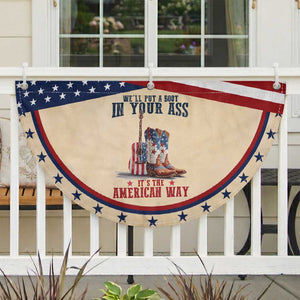 Funny Boot in Your Ass American Way Patriotic Fan Flag Country Style USA Pride