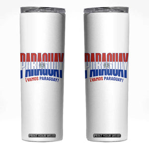 Vamos Paraguay Long Live Soccer Cheer Skinny Tumbler Patriotic Paraguaya Futbol Football Fans Pride TS02 White Print Your Wear