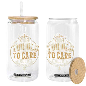 Vintage Too Old To Care Club Retro Nautical Graphic Glass Can Anchor Palm Tree Funny Retirement Gag Gift TS02 Print Your Wear