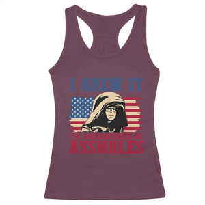 Funny I Knew It Im Surrounded by Axxholes Sci-fi Meme Racerback Tank Top Patriotic Space Parody USA Flag Sarcastic 1980s Movie Quote TS02 Maroon Print Your Wear