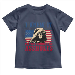Funny I Knew It Im Surrounded by Axxholes Sci-fi Meme Toddler T Shirt Patriotic Space Parody USA Flag Sarcastic 1980s Movie Quote TS02 Navy Print Your Wear