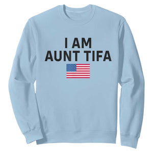 Funny I Am Aunt Tifa Sweatshirt Sarcastic Political Meme American Flag TS02 Light Blue Print Your Wear