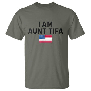 Funny I Am Aunt Tifa T Shirt Sarcastic Political Meme American Flag TS02 Military Green Print Your Wear