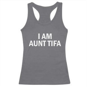 Funny I Am Aunt Tifa Racerback Tank Top Funny Political Sarcasm Patriotic Minimalist TS02 Charcoal Print Your Wear