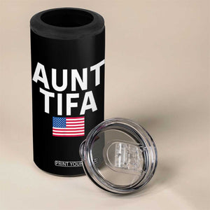 Aunt Tifa 4 in 1 Can Cooler Tumbler Funny Political Sarcasm Patriotic American Flag TS02 Print Your Wear