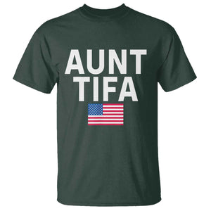 Aunt Tifa T Shirt Funny Political Sarcasm Patriotic American Flag TS02 Dark Forest Green Print Your Wear