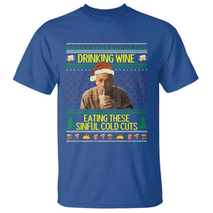 Funny Ed Gein Christmas Meme T Shirt Drinking Wine Eating This Sinful Cold Cuts Viral Scene TS02 Royal Blue Print Your Wear