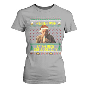 Funny Ed Gein Christmas Meme T Shirt For Women Drinking Wine Eating This Sinful Cold Cuts Viral Scene - Print Your Wear