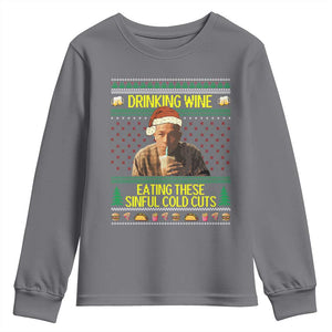 Funny Ed Gein Christmas Meme Youth Sweatshirt Drinking Wine Eating This Sinful Cold Cuts Viral Scene TS02 Charcoal Print Your Wear