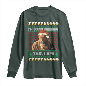 Funny Ed Gein Drinking Wine Long Sleeve Shirt Im Going Drinking Yes I Am Christmas Meme TS02 Dark Forest Green Print Your Wear