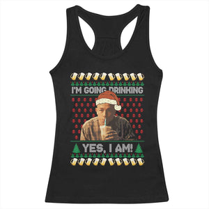 Funny Ed Gein Drinking Wine Racerback Tank Top Im Going Drinking Yes I Am Christmas Meme - Print Your Wear