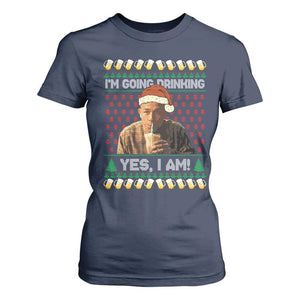 Funny Ed Gein Drinking Wine T Shirt For Women Im Going Drinking Yes I Am Christmas Meme TS02 Navy Print Your Wear