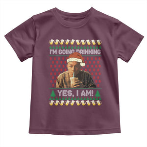 Funny Ed Gein Drinking Wine Toddler T Shirt Im Going Drinking Yes I Am Christmas Meme TS02 Maroon Print Your Wear
