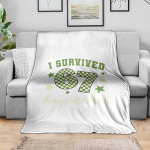I Survived 67 Days of School Throw Blanket Funny Six Seven Meme Students Teacher Celebration TS02 Print Your Wear