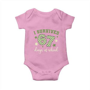 I Survived 67 Days of School Baby Onesie Funny Six Seven Meme Students Teacher Celebration TS02 Light Pink Print Your Wear