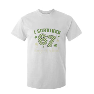 I Survived 67 Days of School T Shirt For Kid Funny Six Seven Meme Students Teacher Celebration TS02 White Print Your Wear