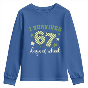 I Survived 67 Days of School Youth Sweatshirt Funny Six Seven Meme Students Teacher Celebration TS02 Royal Blue Print Your Wear
